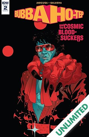 Bubba Ho-Tep and the Cosmic Blood-Suckers #2